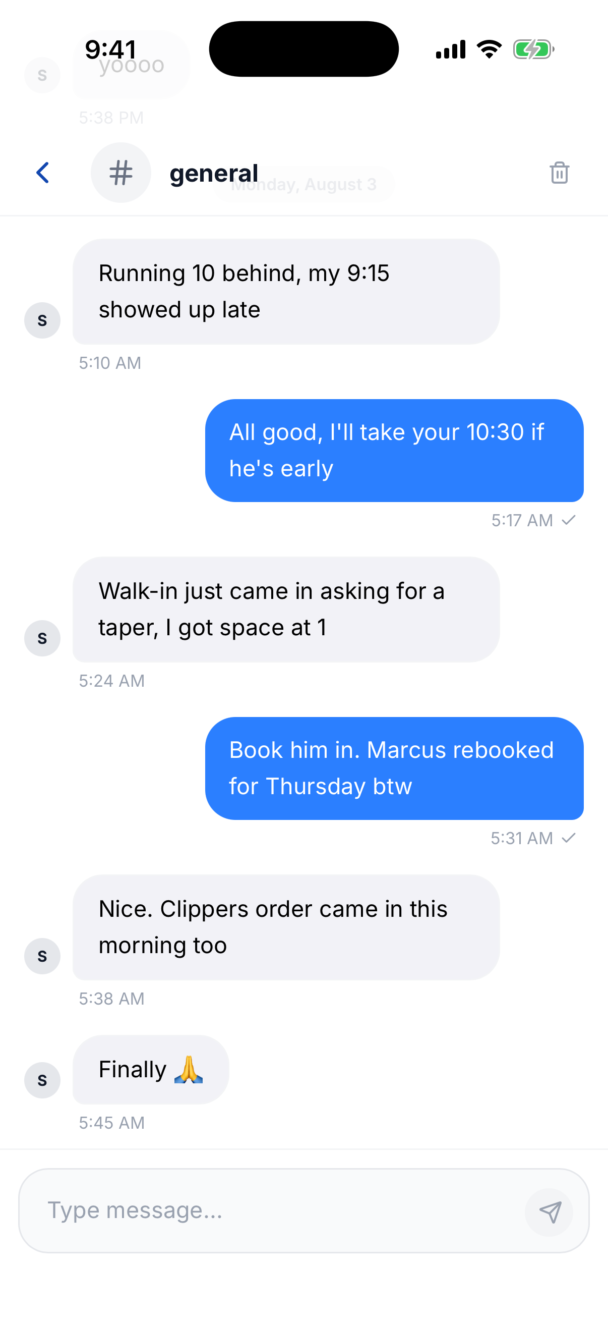 The shop thread: running behind, covering a slot, a walk-in taken